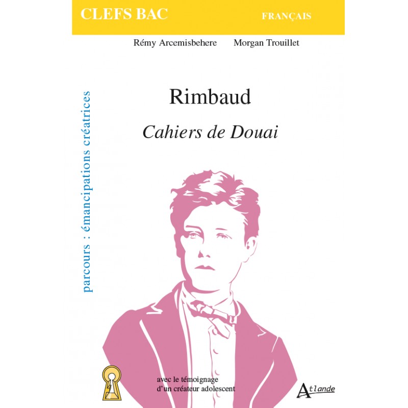 Rimbaud - Le Recueil de Douai