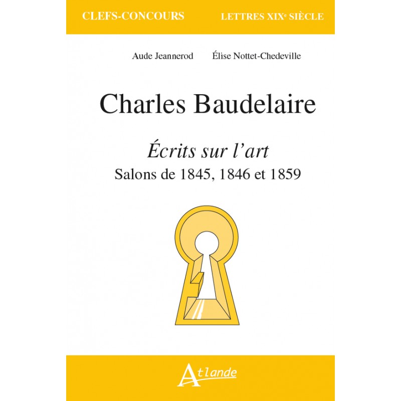 Charles Baudelaire, Écrits sur l’art, Salons de 1845, 1846 et 1859