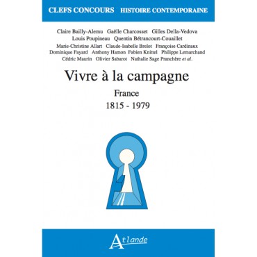 Vivre à la campagne en France de 1815 aux années 1970