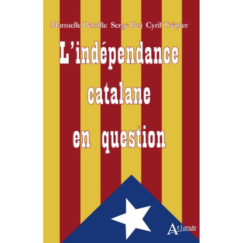 L'indépendance catalane en question